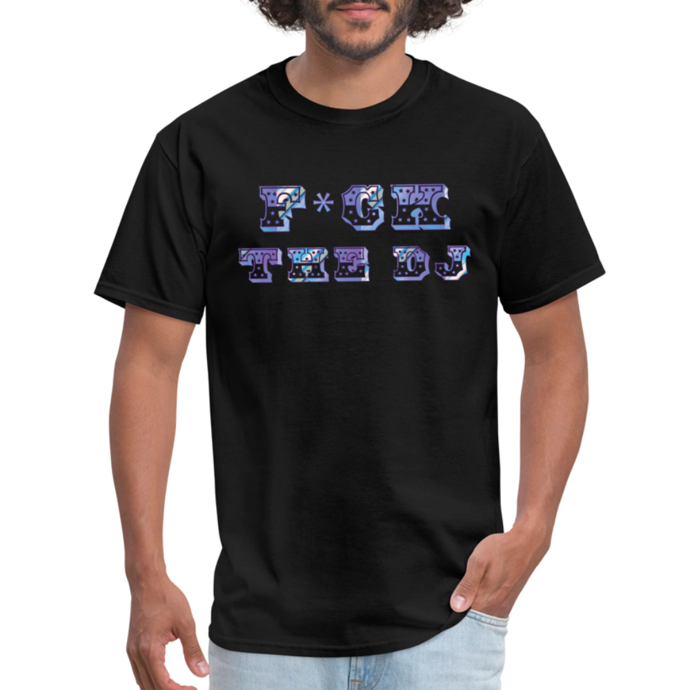 Please F*ck The DJ 🙏 Unisex Classic T-Shirt - black