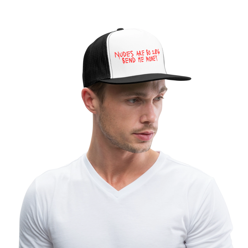 "Nudes are so 2016" Trucker Hat - white/black