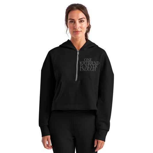 One Boyfriend is Never Enough Women's Half Zip Cropped Hoodie - black, One Boyfriend is Never Enough Women's Half Zip Cropped Hoodie - black, minimalist white text that reads βOne Boyfriend Is Never Enough,β worn by a confident woman with a sassy attitude. adult humor tees, lifestyle, alternate lifestyles, red head tees, lgbtq tees, pride tees, crop hoodie, gifts for her, gifts for him