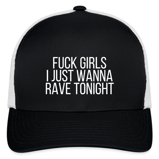 Fuck Girls, I Just Wanna Rave Tonight - Flexfit Fitted Baseball Cap - black/white, Black Flexfit baseball cap with bold white ‘F*ck Girls I Just Wanna Rave Tonight’ text on the front, shown on a clean background