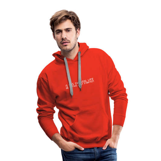 Is This The Real Life? Men’s Premium Hoodie - red, adult humor tees, queen, freddie mercury, real life, fantasy, hooded sweatshirt, queen sweatshirt, freddie queen merch, wonderland sweatshirt