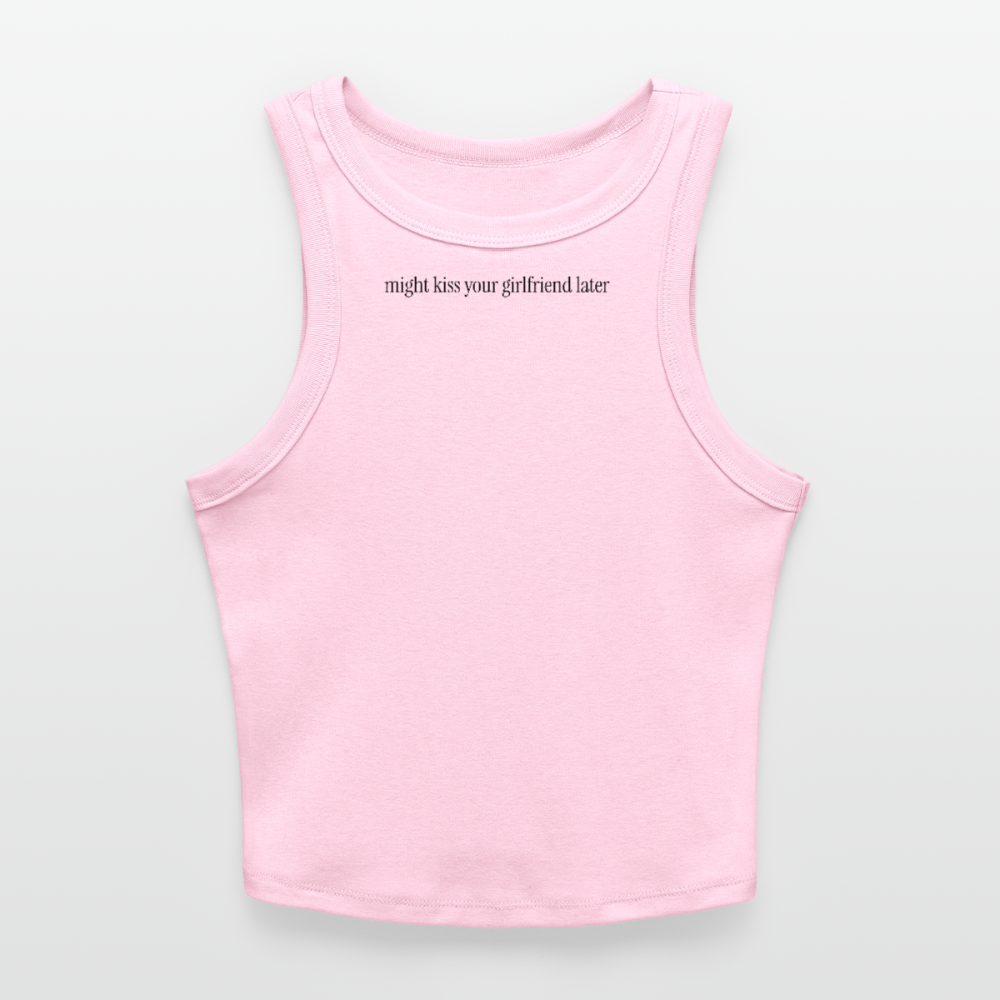 Might Kiss Your GF Later 💋 Pink Slim Fit Rib Women's Tank Top - pink