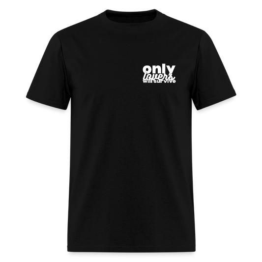Only Lovers Will Survive Men's T-Shirt - black