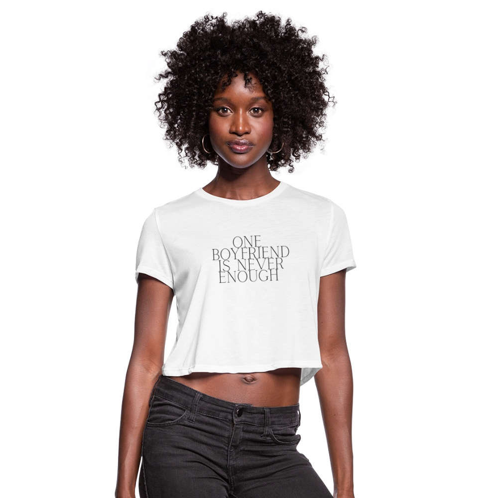 One Boyfriend Is Never Enough Cropped T-Shirt - white, One Boyfriend Is Never Enough Cropped T-Shirt - white, White cropped tee with minimalist black text that reads “One Boyfriend Is Never Enough,” worn by a confident woman with a sassy attitude. adult humor tees, lifestyle, alternate lifestyles, red head tees, lgbtq tees, pride tees