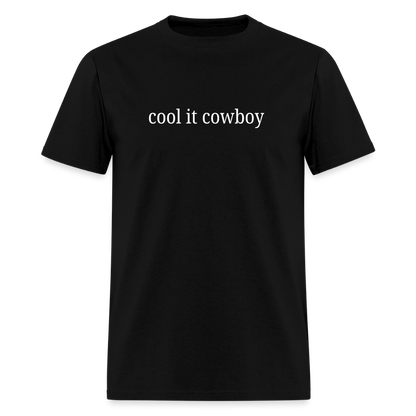 Cool It Cowboy Tee - black