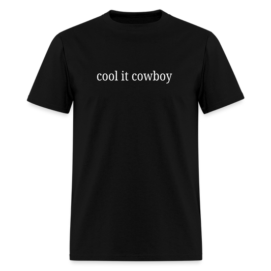 Cool It Cowboy Tee - black