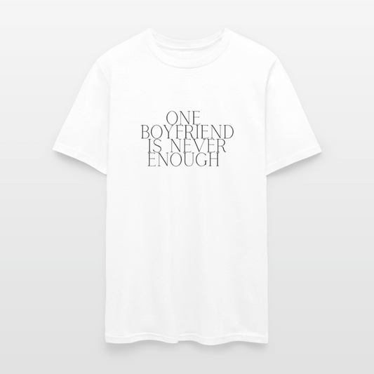 One Boyfriend is Never Enough Unisex T-Shirt - white, One Boyfriend Is Never Enough Cropped T-Shirt - white, White cropped tee with minimalist black text that reads “One Boyfriend Is Never Enough,” worn by a confident woman with a sassy attitude. adult humor tees, lifestyle, alternate lifestyles