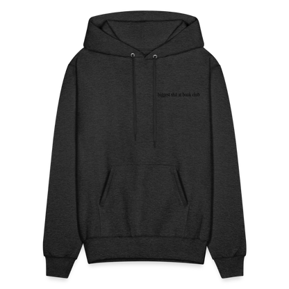 Biggest Slut at Book Club Men's Hoodie - charcoal grey