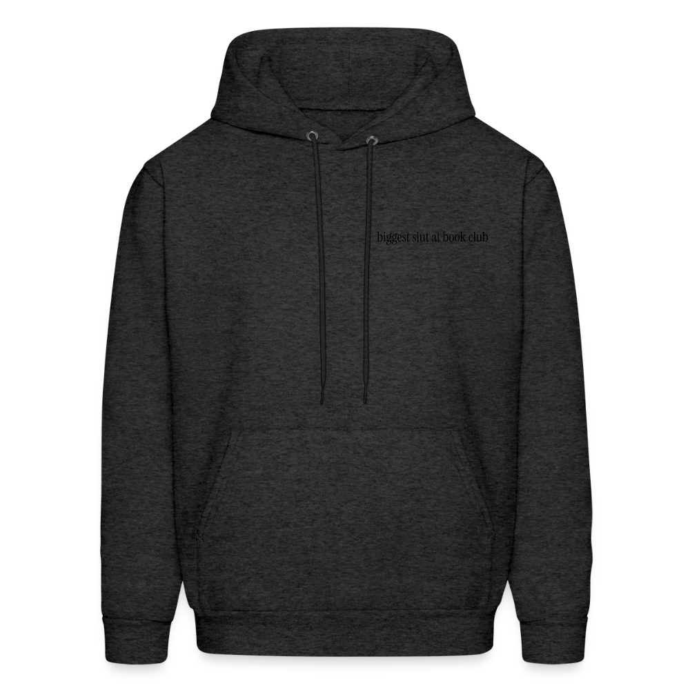 Biggest Slut at Book Club Men's Hoodie - charcoal grey